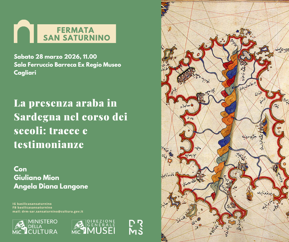 Fermata San Saturnino: Ciclo di conferenze. La presenza araba in Sardegna nel corso dei secoli: tracce e testimonianze